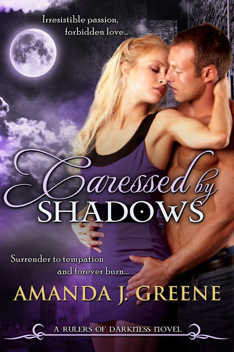 Caressed by Shadows (Rulers of Darkness Book 4)