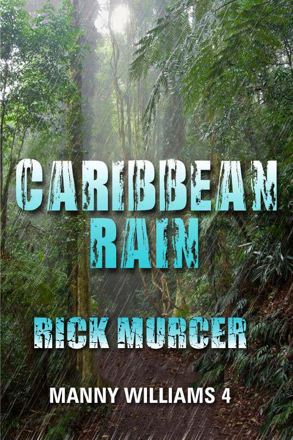 Caribbean Rain by Rick Murcer