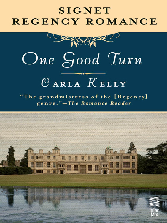 Carla Kelly by One Good Turn