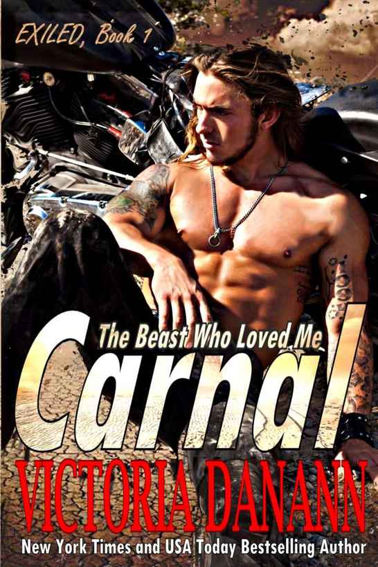 CARNAL, The Beast Who Loved Me