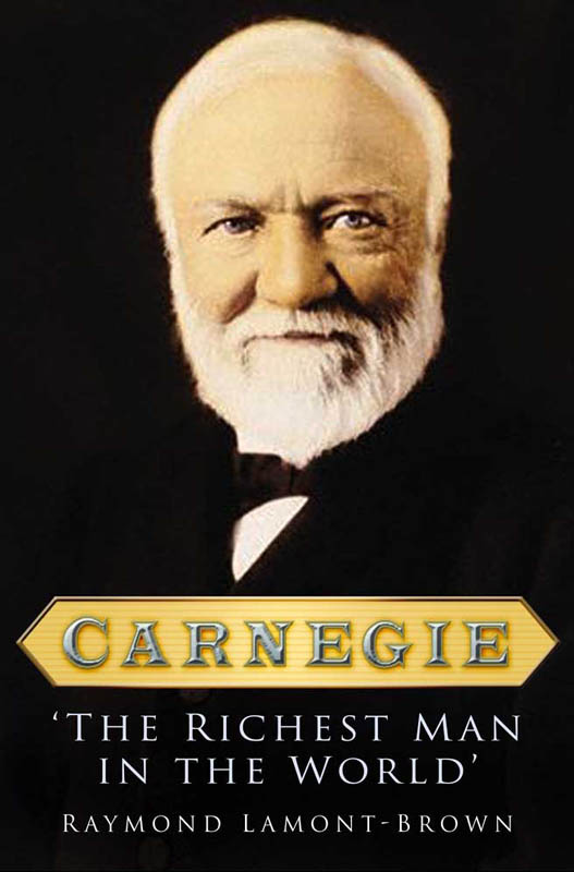 Carnegie by Raymond Lamont-Brown