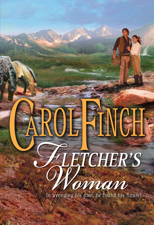 Carol Finch by Fletcher's Woman