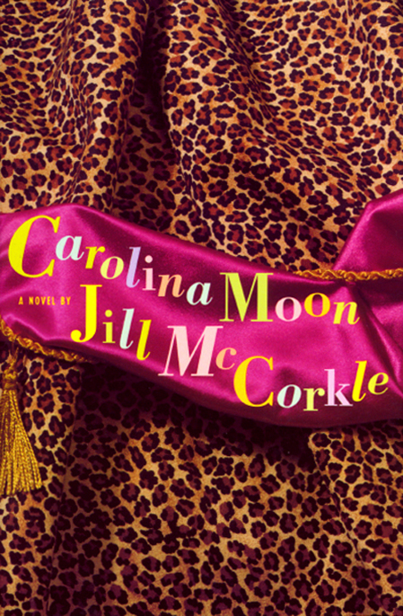 Carolina Moon by Jill McCorkle