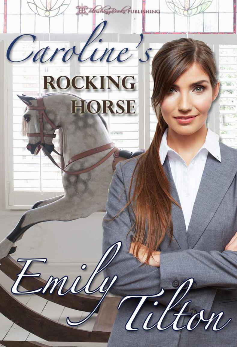 Caroline's Rocking Horse by Emily Tilton