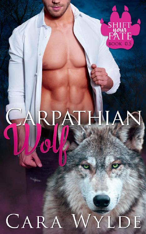 Carpathian Wolf: A BBW Wolf-Shifter Romance (Shift Your Fate Book 0.5)