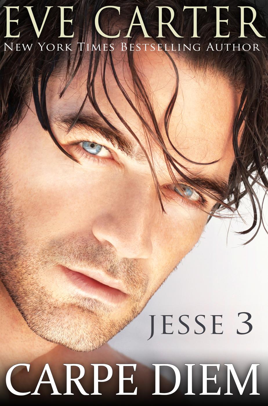 Carpe Diem - Jesse 3 (2014) by Eve Carter