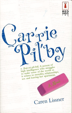 Carrie Pilby (2003) by Caren Lissner