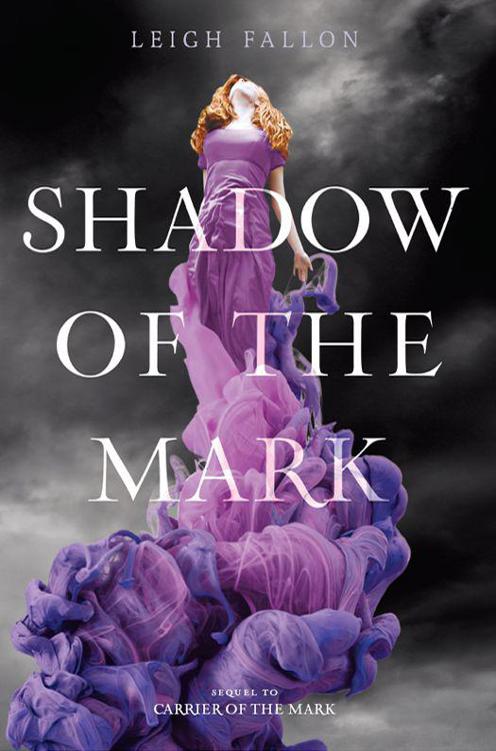 Carrier 02: Shadow of the Mark by Leigh Fallon