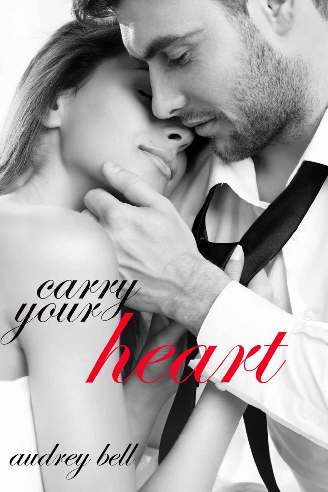 Carry Your Heart by Bell, Audrey