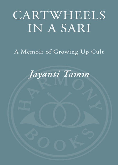 Cartwheels in a Sari (2009) by Jayanti Tamm