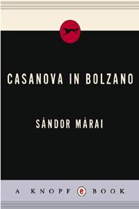 Casanova in Bolzano by Marai, Sandor