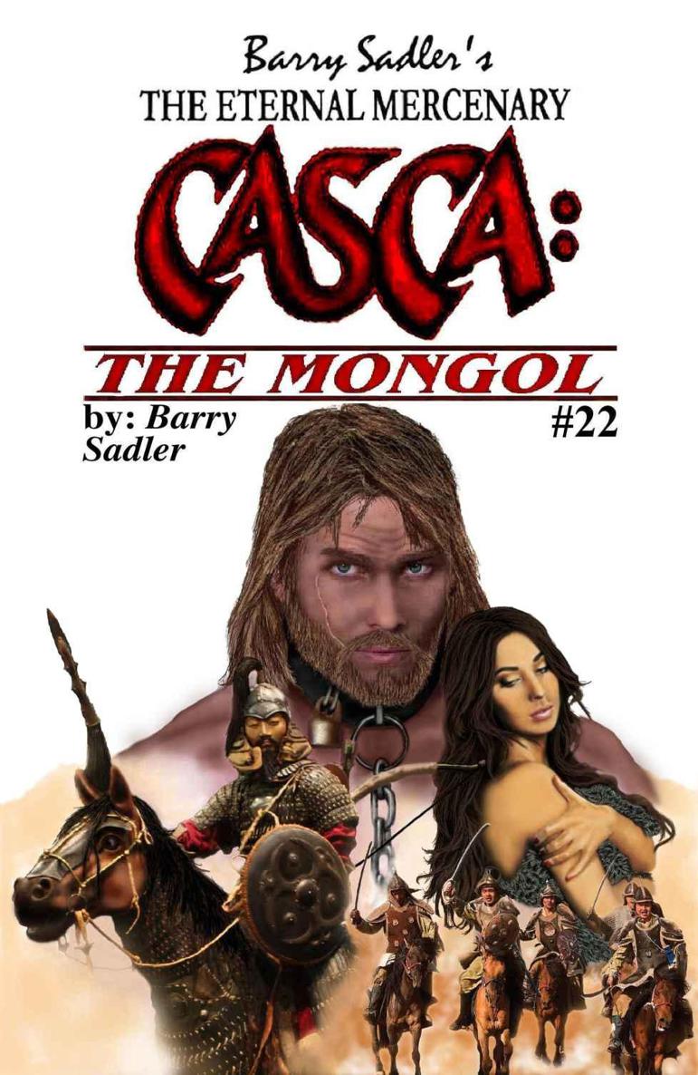 Casca 22: The Mongol by Barry Sadler