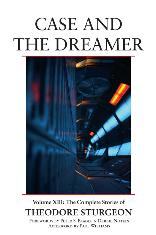 Case and the Dreamer (2013) by Theodore Sturgeon