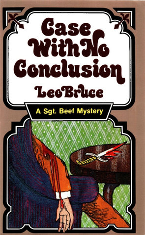 Case with No Conclusion: A Sergeant Beef Mystery (1984)