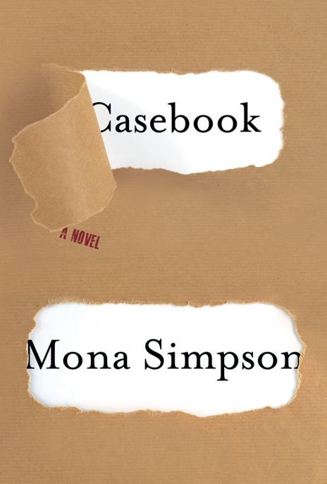 Casebook by Mona Simpson