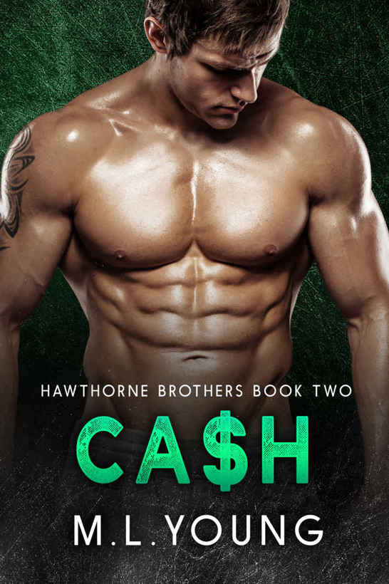 Cash (Hawthorne Brothers Romance) by M.L. Young