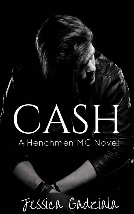 Cash (The Henchmen MC Book 2) by Jessica Gadziala