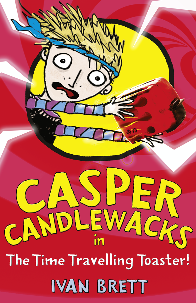 Casper Candlewacks in the Time Travelling Toaster (2012) by Ivan Brett