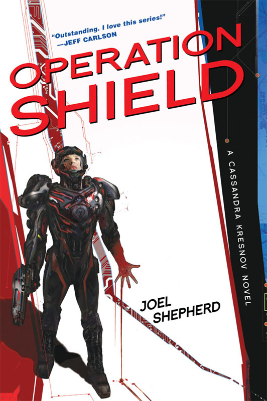 Cassandra Kresnov 5: Operation Shield by Joel Shepherd