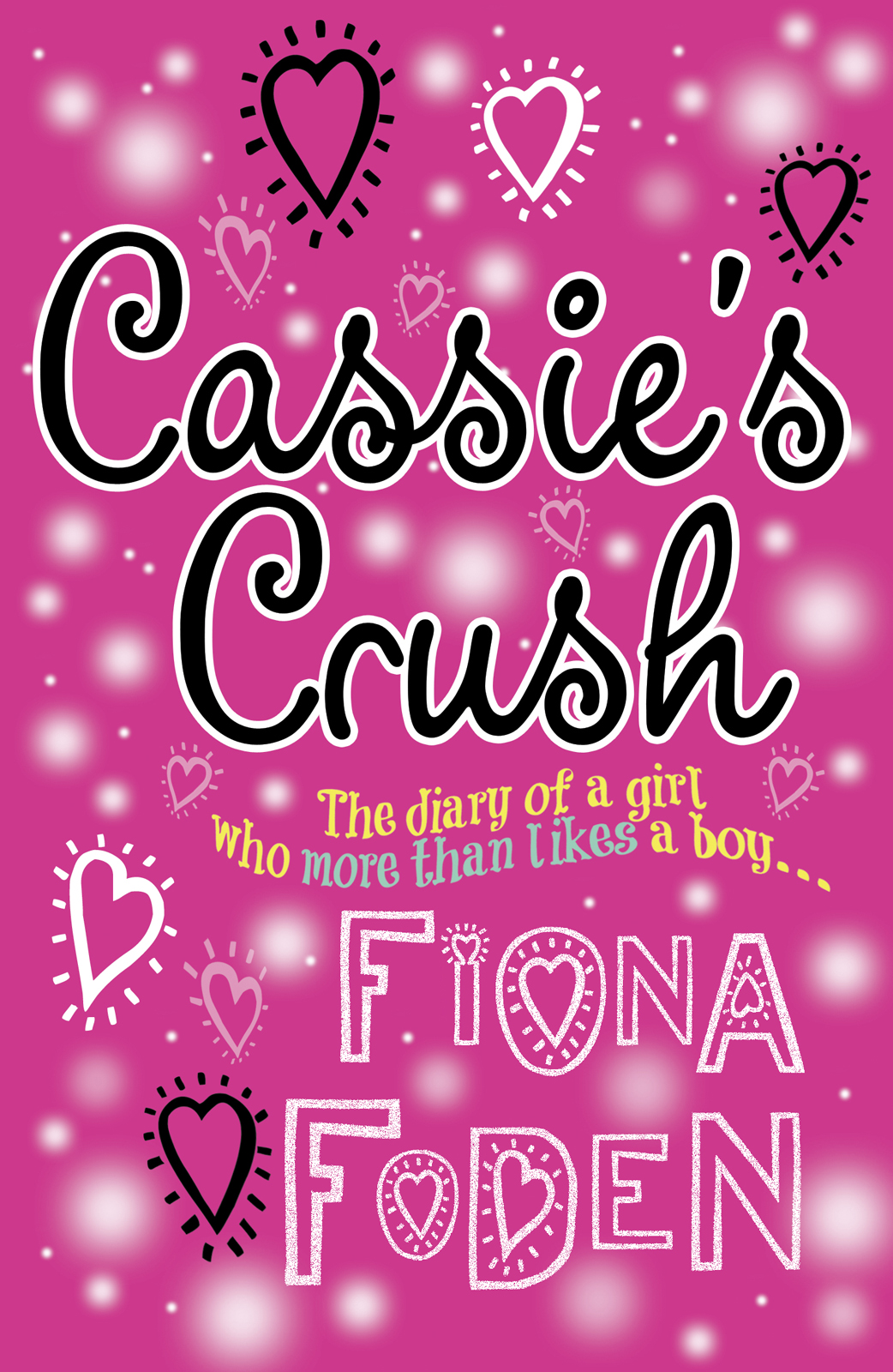 Cassie's Crush (2013) by Fiona Foden