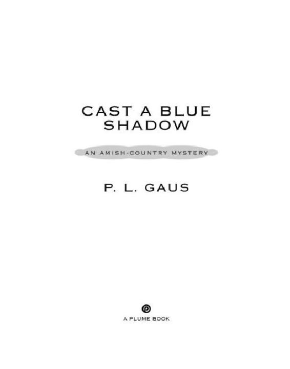 Cast a Blue Shadow by P. L. Gaus