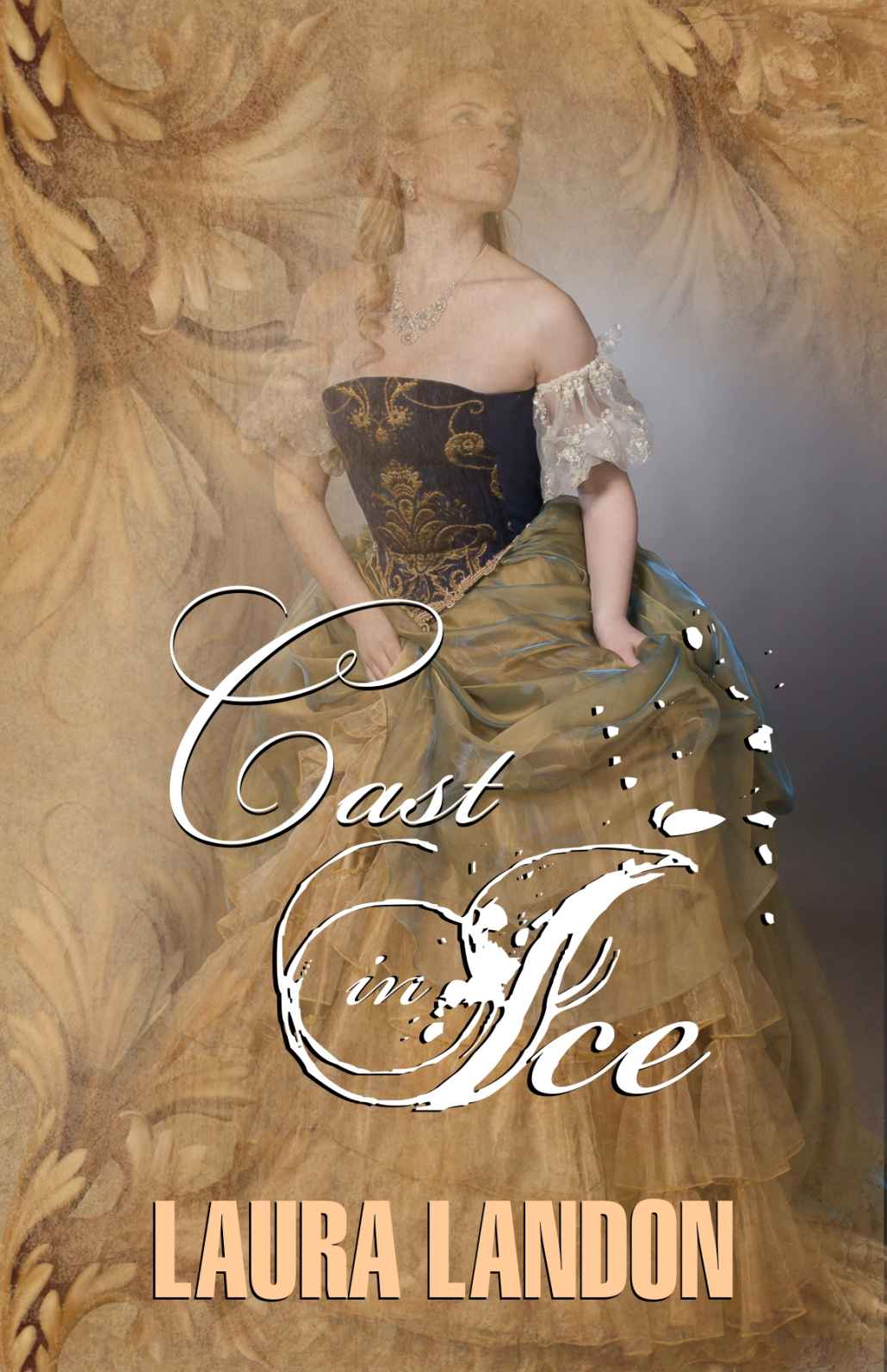 Cast in Ice by Laura Landon