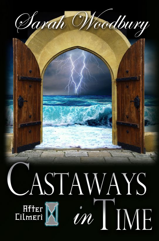 Castaways in Time (The After Cilmeri Series)