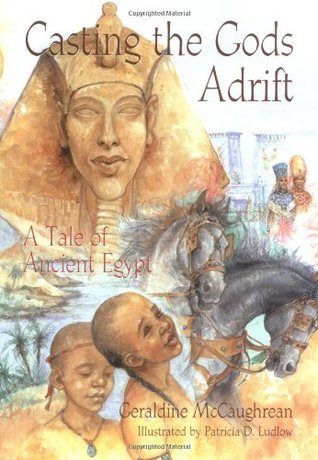 Casting the Gods Adrift: A Tale of Ancient Egypt (2003)