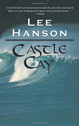 Castle Cay by Lee   Hanson