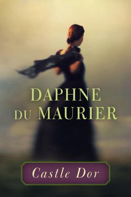 Castle Dor (2013) by Daphne du Maurier