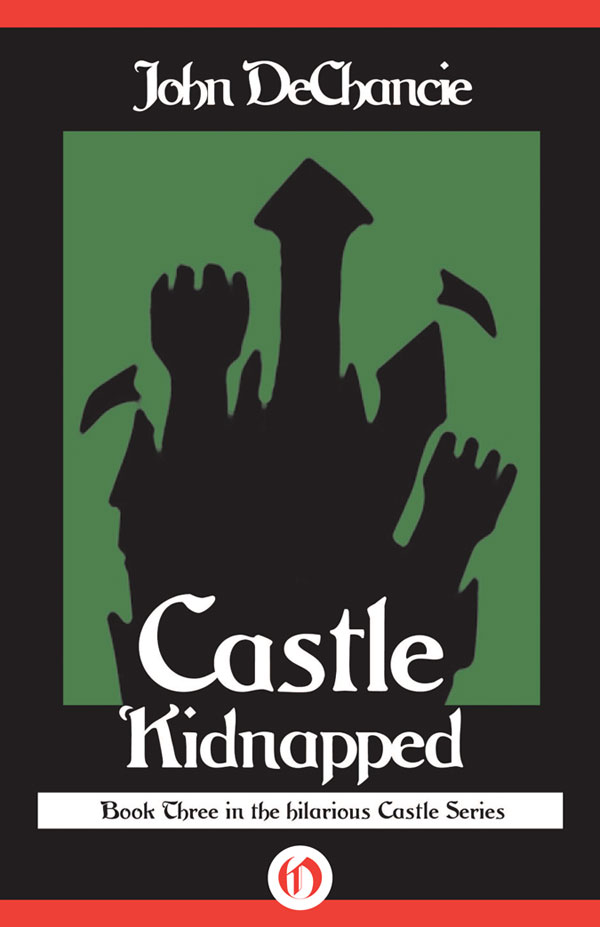 Castle Kidnapped (1989) by John DeChancie