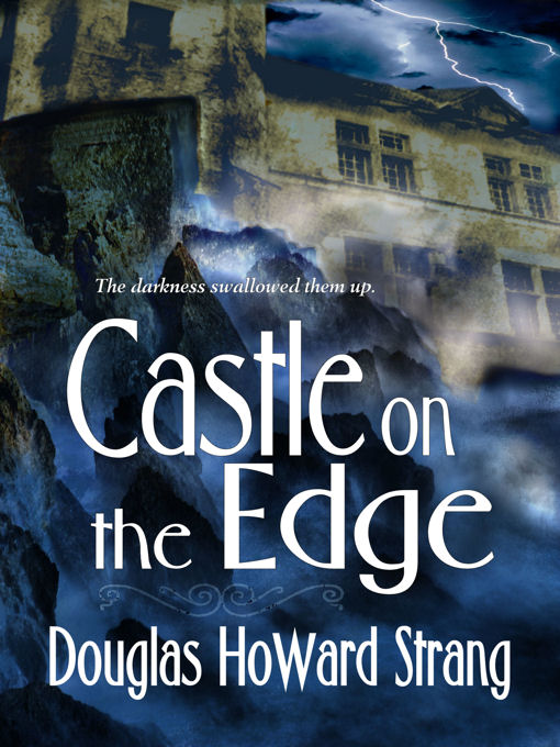 Castle on the Edge by Douglas Strang