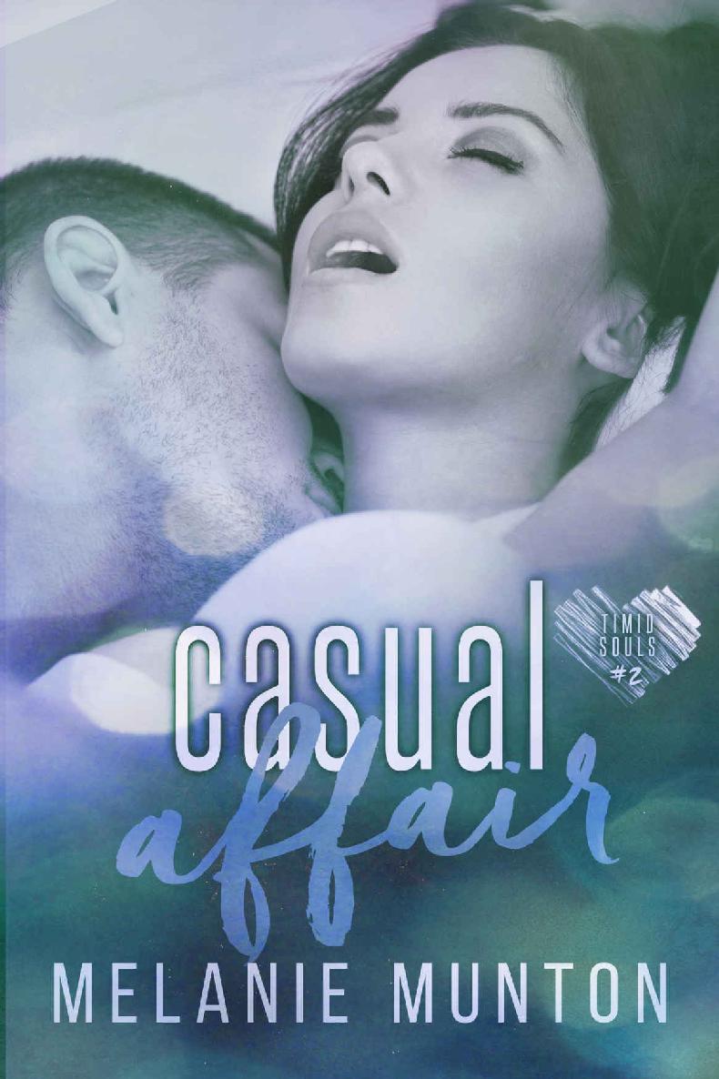 Casual Affair (Timid Souls Book 2) by Melanie Munton