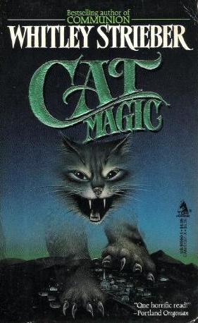 Cat Magic by Whitley Strieber