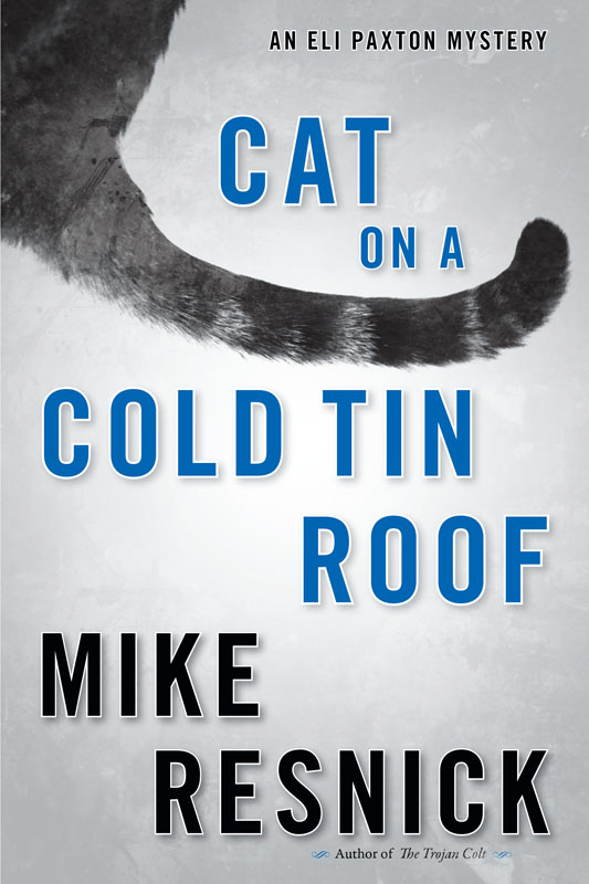 Cat on a Cold Tin Roof (2014) by Mike Resnick