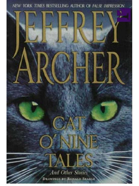 Cat O'Nine Tales: And Other Stories by Jeffrey Archer