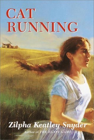 Cat Running (1996) by Zilpha Keatley Snyder