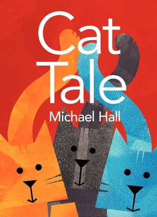 Cat Tale (2012) by Michael  Hall