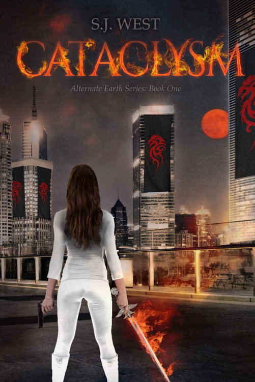 Cataclysm (Alternate Earth Series, Book One) by S.J. West