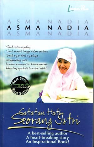 Catatan Hati Seorang Istri (2007) by Asma Nadia