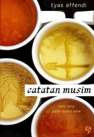 Catatan Musim (2012) by Tyas Effendi