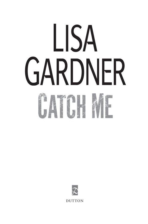 Catch Me by Gardner, Lisa