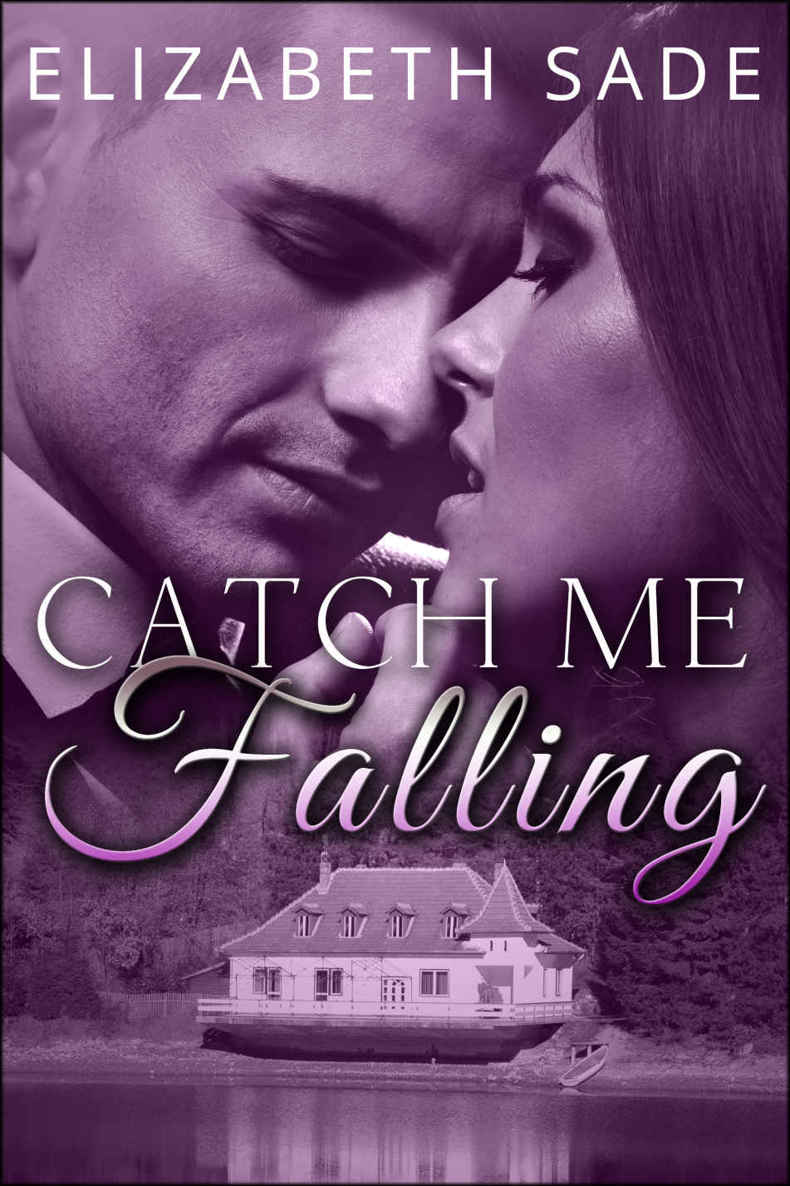 Catch Me Falling by Elizabeth Sade