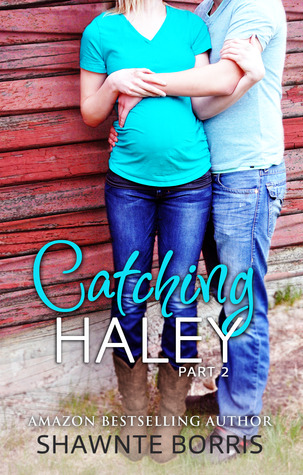 Catching Haley (2000) by Shawnte Borris