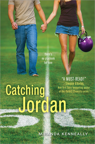 Catching Jordan (2011) by Miranda Kenneally