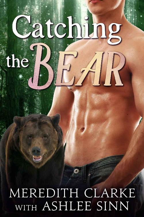 Catching the Bear: BBW Paranormal Shapeshifter Romance (The Callaghan Clan Book 3) by Meredith Clarke