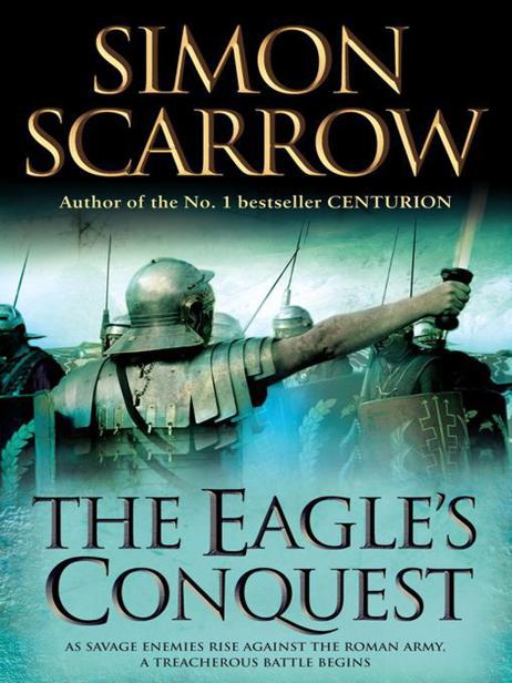 Cato 02 - The Eagles Conquest by Simon Scarrow