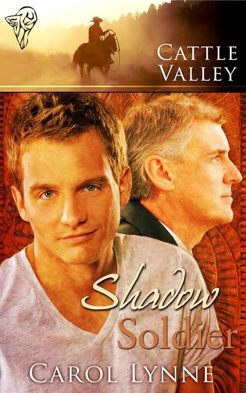 Cattle Valley 26 - Shadow Soldier by Carol Lynne