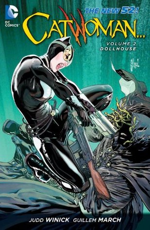 Catwoman, Vol. 2: Dollhouse (2013) by Judd Winick
