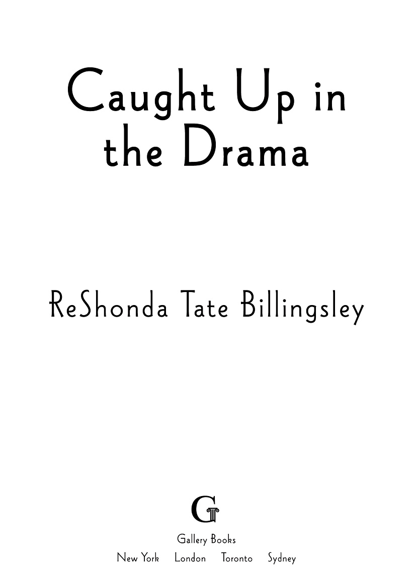 Caught Up in the Drama (2010) by ReShonda Tate Billingsley